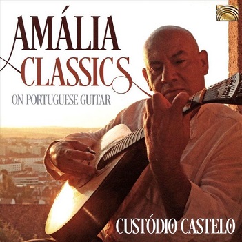 Cover van Castelo, Custodio – Amalia Classics On Portuguese Guitar
