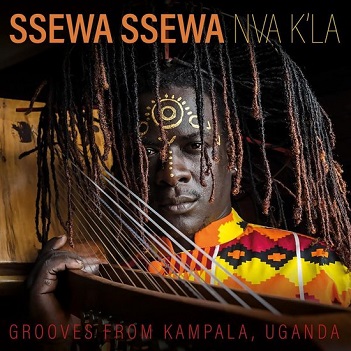 Cover van Ssewa Ssewa – Nva K'la. Grooves From Kampala, Uganda
