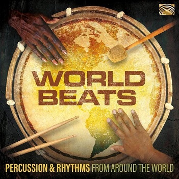 Cover van V/A – World Beats. Percussion & Rhythms From Around the World