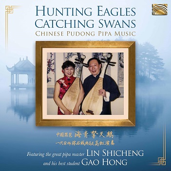 Cover van Shicheng, Lin & Gao Hong – Hunting Eagles Catching Swans