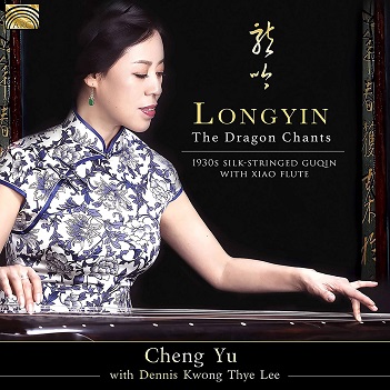 Cover van Yu, Cheng W. Dennis Kwong Thye Lee – Longyin. the Dragon Chants