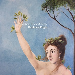 Cover van Daphne's Flight – Knows Time, Knows Change
