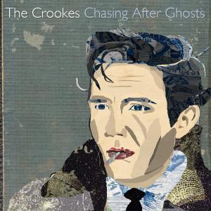 Cover van Crookes – Chasing After Ghosts