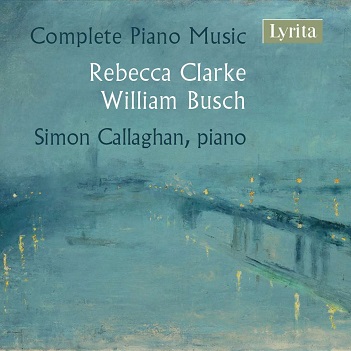 Cover van Callaghan, Simon – Clarke & Busch: Complete Piano Music