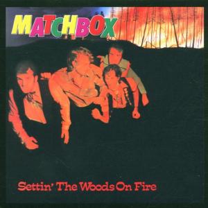Settin' the Woods On Fire