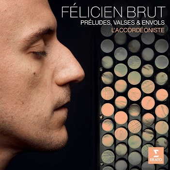 Cover van Brut, Felicien – L'accordeoniste: Preludes, Valses & Envols