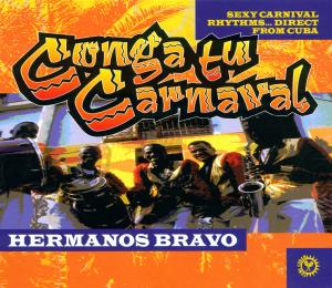 Cover van Los Hermanos Bravo – Conga Tu Carnival