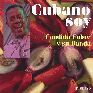 Cover van Fabre, Candido Y Su Banda – Cubano Soy