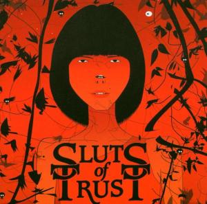 Cover van Sluts of Trust – We Are All Sluts of Trust