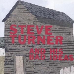 Cover van Turner, Steve & His Bad.. – Steve Turner & His Bad Id