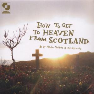 Cover van Moffat, Aidan – How To Get To Heaven From