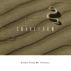 Cover van Snakefarm – Songs From My Funeral