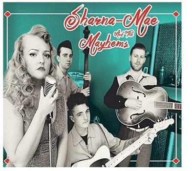 Cover van Sharna-Mae & the Mayhems – Sharna-Mae & the Mayhems