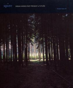 Cover van Spire – Organ Works Past Present & Future