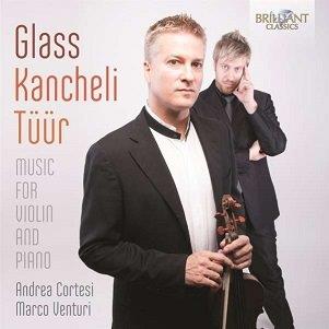 Cover van Andrea Cortesi – Glass & Kancheli & Tuur: Music For Violin and Pian