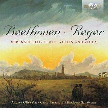 Cover van Oliva Andrea – Beethoven, Reger: Serenades For Flute, Violin and