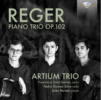 Cover van Artium Trio – Reger: Piano Trio Op.102