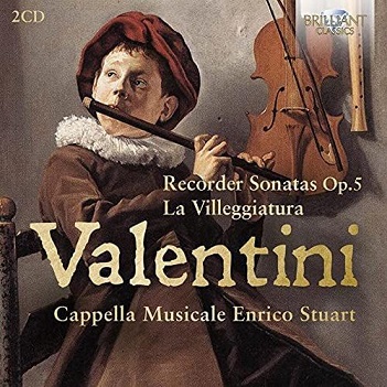 Valentini: Recorder Sonatas Op.5, La Villeggiature