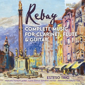 Cover van Esteso Trio – Rebay: Complete Music For Clarinet, Flute & Guitar