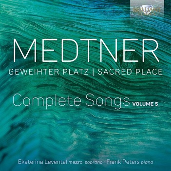 Cover van Levental, Ekaterina & Frank Peters – Medtner: Geweihter Platz, Complete Songs Volume 5