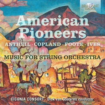 Cover van Ciconia Consort – American Pioneers: Music For String Orchestra