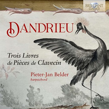 Cover van Belder, Pieter-Jan – Dandrieu: Trois Livres De Pieces De Clavecin