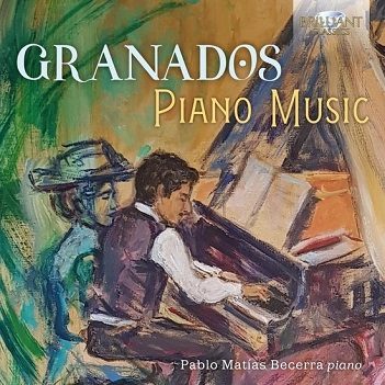 Cover van Becerra, Pablo Matias – Granados: Piano Music