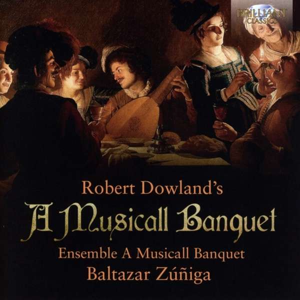 Cover van Baltazar Zuniga – Dowland: a Musicall Banquet