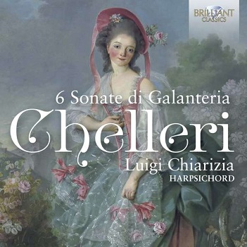 Cover van Chiarizia, Luigi – Chelleri: 6 Sonate Di Galanteria