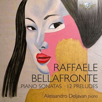 Cover van Alessandro Deljavan – Bellafronte: Piano Sonatas, 12 Preludes