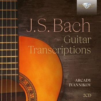 Cover van Arcady Ivannikov – J.S. Bach: Guitar Transcriptions