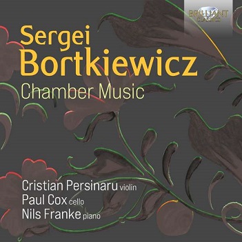 Cover van Nils Francke – Bortkiewicz: Chamber Music