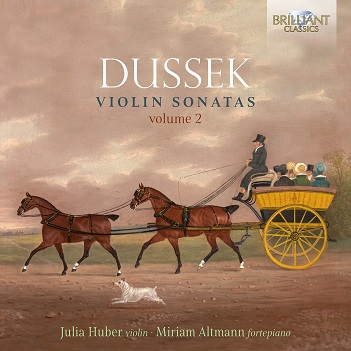 Cover van Julia Huber – Dussek: Violin Sonatas, Vol. 2