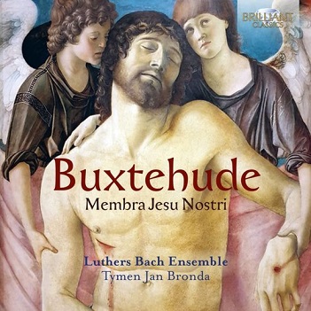 Cover van Luthers Bach Ensemble – Buxtehude: Membra Jesu Nostri