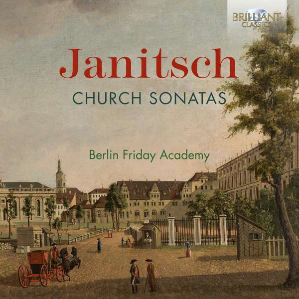 Cover van Berlin Friday Academy – Janitsch: Church Sonatas