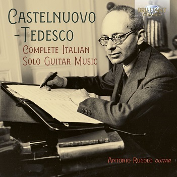 Cover van Antonio Rugolo – Castelnuovo-Tedesco: Complete Italian Solo Guitar