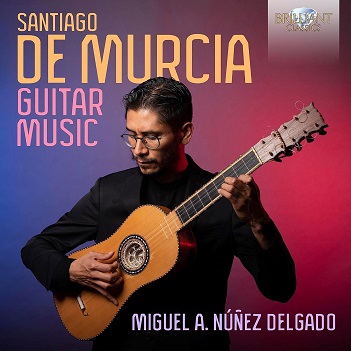 Cover van Miguel Alejandro Nunez Delgado – De Murcia: Guitar Music
