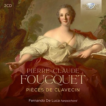 Pierre-Claude Foucquet: Pieces De Clavecin