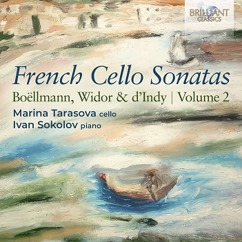 Cover van Tarasova, Marina & Ivan Sokolov – French Cello Sonatas Vol.2: Boellmann, Widor & D'indy