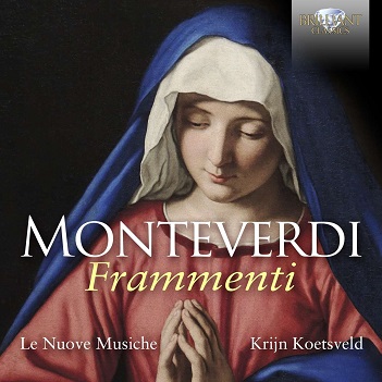 Cover van Le Nuove Musiche – Monteverdi: Frammenti