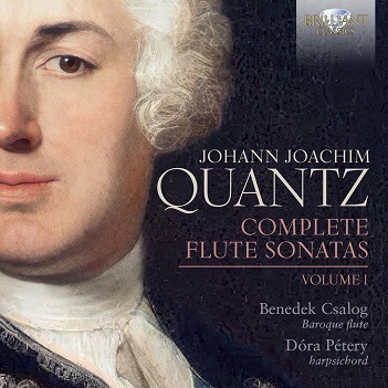Cover van Csalog, Benedek & Dora Petery – Johann Joachim Quantz: Complete Flute Sonatas, Volume 1