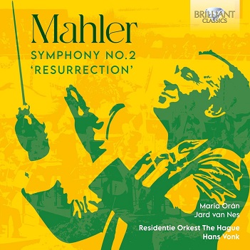 Cover van Oran, Maria & Residentie Orkest the Hague & Hans Vonk – Mahler: Symphony No.2 Resurrection