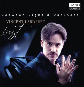 Cover van Vincent Larderet – Liszt: Between Light & Darkness