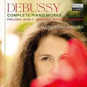Cover van Alessandra Ammara – Debussy: Complete Piano Works, Vol. 2