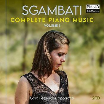 Cover van Caporiccio, Gaia Federica – Sgambati: Complete Piano Music, Vol. 1
