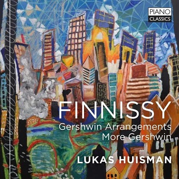 Cover van Huisman, Lukas – Finnissy: Gershwin Arrangements, More Gershwin