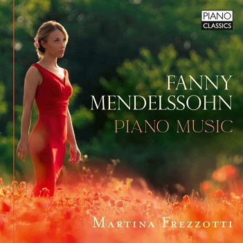 Cover van Frezzotti, Martina – Fanny Mendelssohn: Piano Music