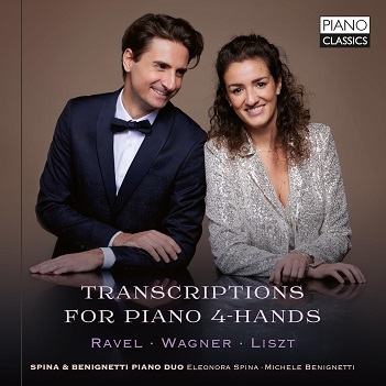 Cover van Spina & Benignetti Piano Duo – Transcriptions For Piano 4-Hands: Ravel, Wagner, Liszt