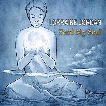 Cover van Jordan, Lorraine – Send My Soul