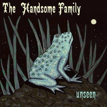 Cover van Handsome Family – Unseen